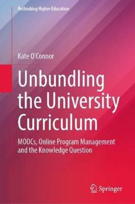 Unbundling the University Curriculum