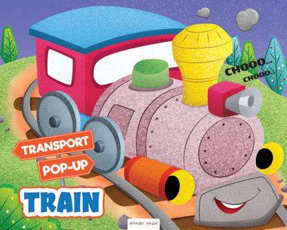 Pop-Up Transport - Train - Learn About the World of Trains and What All They Do