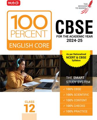 MTG 100 Percent English Core For Class 12 CBSE Board Exam 2024-25 | Chapter-Wise Self-evaluation Test, Theory, Diagrams & Practical Available All in One Book | As Per Rationalised NCERT & CBSE Syllabus