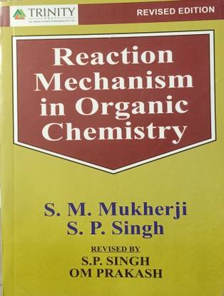 REACTION MECHANISM IN ORGANIC CHEMISTRY