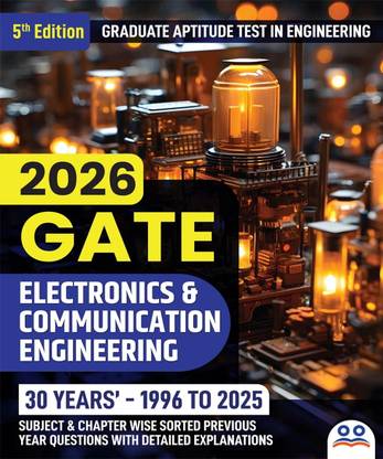 GATE Electronics and Communication Engineering ECE PYQ Book  - 2026 | Last 30 Years (1996 to 2025) GATE ECE PYQ Book | Subject & Chapter-wise Sorted Previous Year Questions Papers with Detailed Solutions | Best Seller Previous Year Solved Paper for GATE Electronics & Communication Engineering Exams in India | Two Brothers Publications