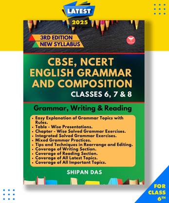 CBSE, NCERT English Grammar and Composition -Class 6, 7 & 8. Class VI, VII & VIII Paperback, Shipan Das|New Latest Edition For 2025-2026