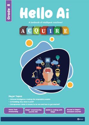 Hello AI - Acquire: A Must-Have Guide for Grade 8 Tech Enthusiasts