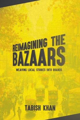 Reimagining the Bazaars
