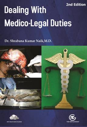 DEALING WITH MEDICO LEGAL DUTIES