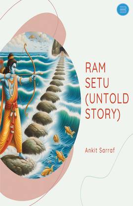 RAM SETU (Untold Story)