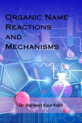 Organic Name Reactions and Mechanisms