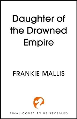 Daughter of the Drowned Empire