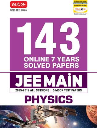 MTG JEE Main 7 Years (2025-2019) Physics All 143 Shifts Online Previous Years Solved Papers (PYQ Book) | 5 Mock Test Paper For 2026 Exams