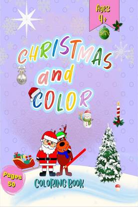 Chrismas &amp; Color Coloring Book