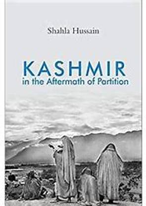 Kashmir in the Aftermath of Partition