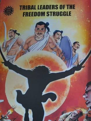 Tribal Leaders of the Freedom Struggle