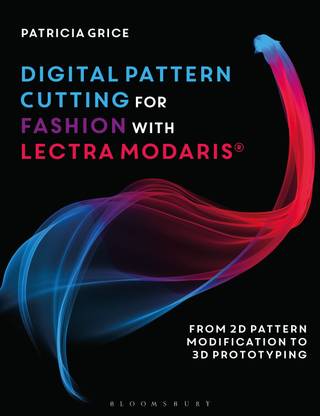 Digital Pattern Cutting For Fashion with Lectra Modaris (R)