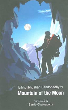 Mountain of the Moon
(Chander Pahar by Bibhutibhushan Bandopadhyay)  - Chander Pahar