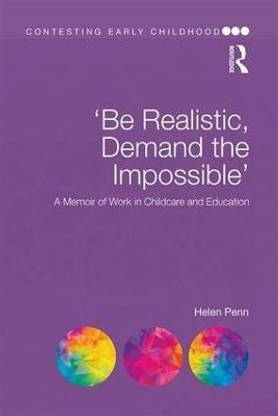 'Be Realistic, Demand the Impossible'