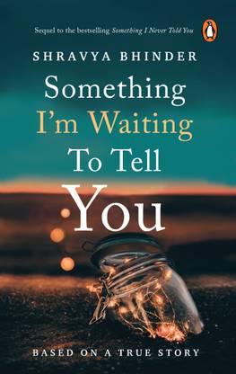Something I'm Waiting to Tell You: The sequel to the National bestseller Something I Never Told You - 'Limited-edition digitally signed copies'