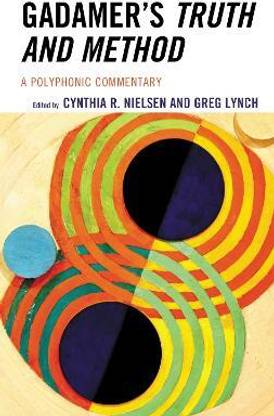 Gadamer's Truth and Method