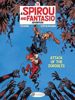 Spirou & Fantasio Vol. 18: Attack of the Zordolts