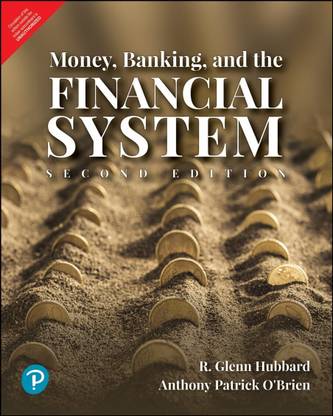 Money, Banking and the Financial System | Second Edition | By Pearson