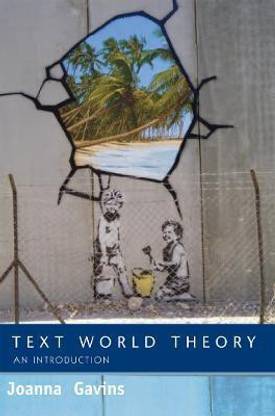 Text World Theory  - An Introduction