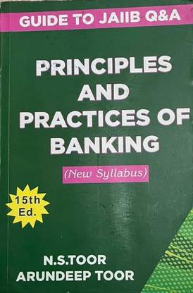 PRINCIPLES AND PRACTICES OF BANKING