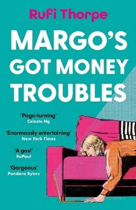 Margo's Got Money Troubles