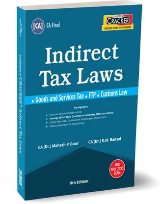 Taxmann's CRACKER for Indirect Tax Laws (Paper 8 | IDT) – Covering past exam questions (topic-wise & category-wise) & detailed (point-wise) answers for CA-Final | Nov. 2023 Exams