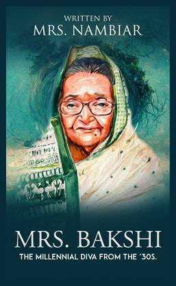 Mrs. Bakshi: The Millennial Diva from the '30s.