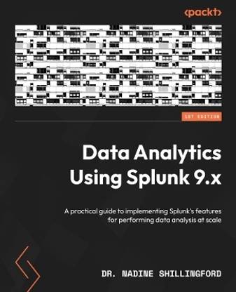 Data Analytics Using Splunk 9.x