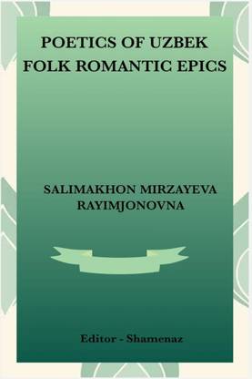 POETICS OF UZBEK FOLK ROMANTIC EPICS