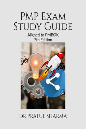 PMP Exam Study Guide  - Aligned to PMBOK 7th Ed.