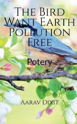 The Bird Want Earth Pollution Free