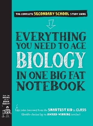 Everything You Need to Ace Biology in One Big Fat Notebook