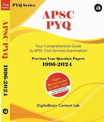 APSC PYQ 1996-2024  - 1.	APSC Previous Year Papers (1996-2024) – Complete Exam Guide 	2.	APSC PYQ Compilation: Prelims & Mains (1996-2024) 	3.	Mastering APSC: 29 Years of Previous Year Questions 	4.	APSC Civil Services Exam – Solved & Unsolved PYQs 	5.	APSC Exam Cracker: Past Papers & Model Questions 	6.	APSC Prelims & Mains PYQs (1996-2024) – Ultimate Guide 	7.	APSC Question Bank: 1600+ MCQs & Mains Papers 	8.	The APSC Aspirant’s Guide: PYQs & Model Papers