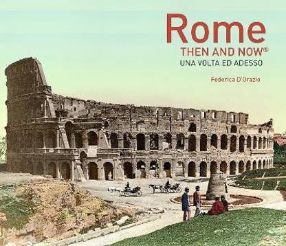 Rome Then and Now (R)