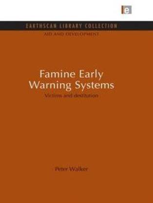 Famine Early Warning Systems