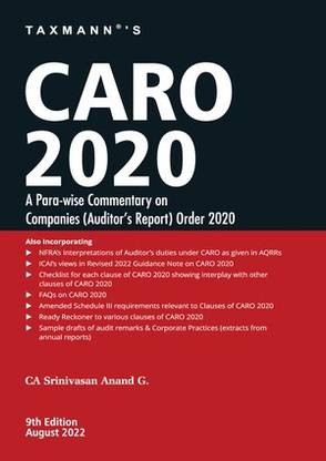 Taxmann CARO 2020 A Para-wise Commentary on Companies (Auditor’s Report) Order 2020 By Srinivasan Anand G Edition August 2022
