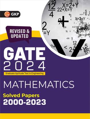Gate 2024 : Mathematics - Solved Papers 2000-2023