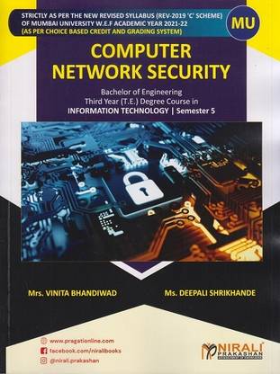 COMPUTER NETWORK SECURITY - Third Year (T.E) Degree Course in Information Technology Engineering - Semester 5 - As per C Scheme of University of Mumbai
