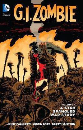 G.I. Zombie: A Star-Spangled War Story