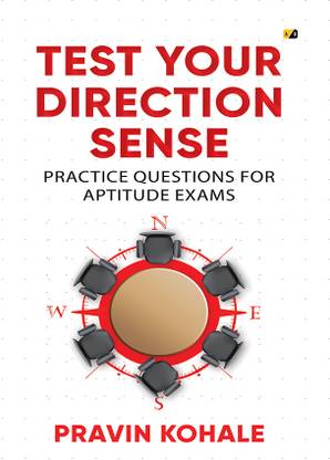 TEST YOUR DIRECTION SENSE: Practice questions for aptitude exams