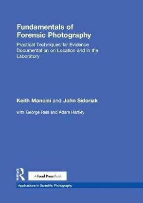 Fundamentals of Forensic Photography