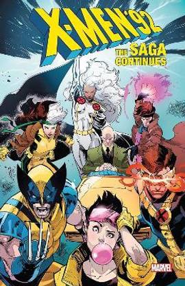 X-Men '92: The Saga Continues
