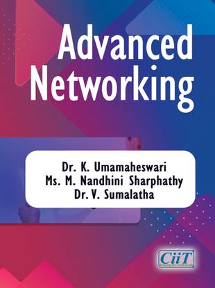 Advanced Networking, First Edition, Paperback  - Advanced Networking, First Edition, Paperback