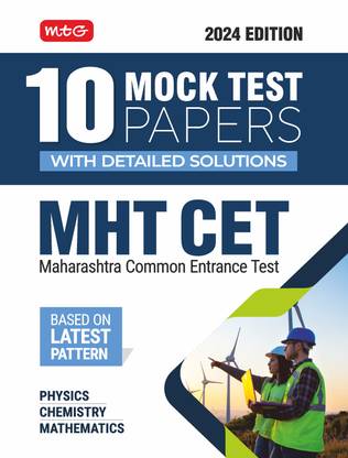MTG MHT CET 10 Mock Tests Papers with Solutions For Maharashtra Entrance Exam 2024 | MHT CET Model Test & Practice Papers Book - Physics, Chemistry & Mathematics
