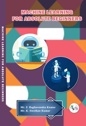 Machine Learning for Absolute Beginners