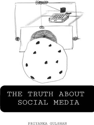 THE TRUTH ABOUT SOCIAL MEDIA