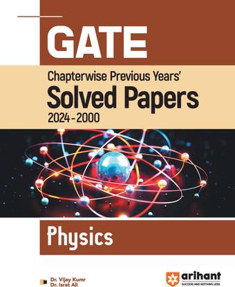 GATE Chapterwise Previous Years' Solved Papers Physics