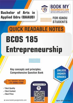 IGNOU BCOS 185 Entrepreneurship Unlock Your Academic Potential with Quick Readable Notes - Utilizing Superior 80 GSM A4 Paper for Crisp, Clear Prints, Designed to Enhance Understanding and Retention for All Students - English Edition