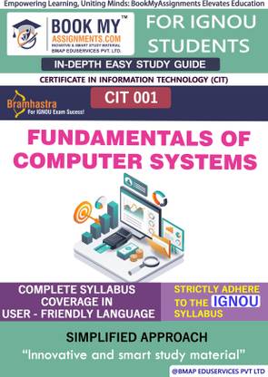 IGNOU CIT 001 Fundamentals of Computer Systems In Depth Guide For Ignou Student